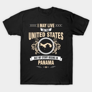 My story begins in Panama. T-Shirt